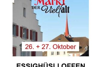 **MARKT DER VIELFALT** das Essighüsli ist SA & SO OFFEN mit Kaffee & Kuchen, Kürbissuppe und Süssmost